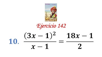 Algebra de Baldor: Ejercicio 142 - Problema 10: (3x-1)^2/(x-1)=(18x-1)/2