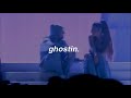ariana grande - ghostin (español)