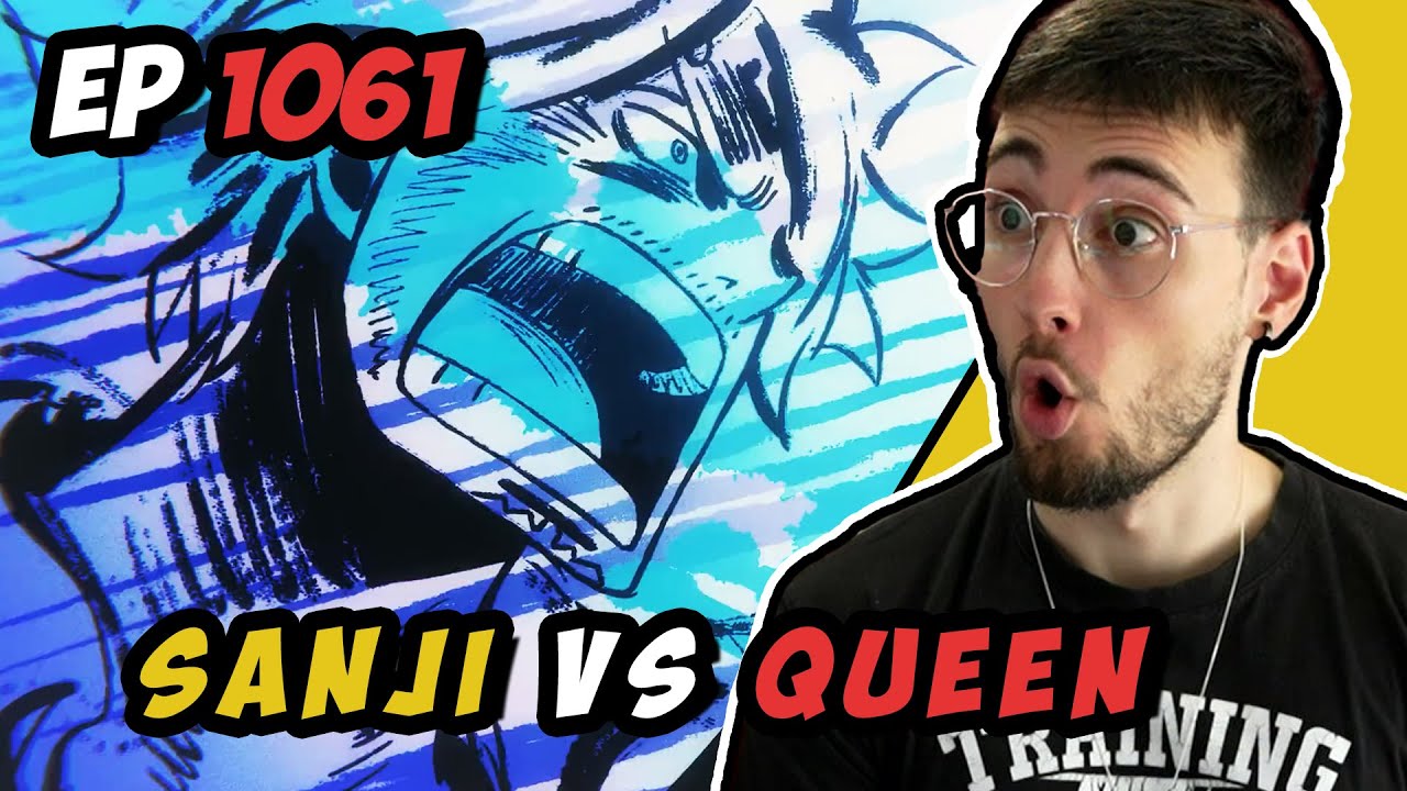 SANJI vs QUEEN (FINAL) Reacción One Piece EP 1061 sub español completo ...