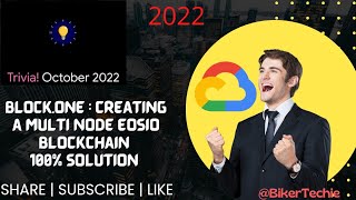 Block.One: Creating Multi Node Eosio Blockchain