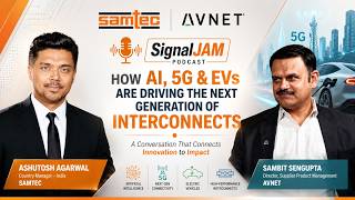 Signal JAM Ep. 1 | How AI, 5G & EVs Are Driving the Next Generation of Interconnects