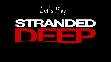 Stranded Deep Part 2 | Can