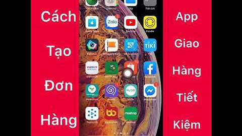 Cách tạo đơn hàng trên ứng dụng giao hàng tiết kiệm