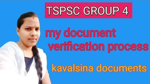 TSPSC GROUP 4 CERTIFICATE VERIFICATION||KAVALSINA DOCUMENTS|| #TSPSC
