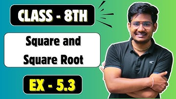 Ex 5.3 class 8 maths | ch 5 square and square roots | class 8 ex 5.3 new book | green board 8th