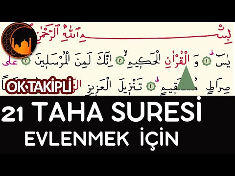 21 Taha Suresi, Bekarlar İçin Evlenme Duası - Evlenmek için Dua