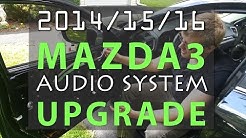 2015 Mazda 3 JL Audio System Upgrade - FULL Tutorial 