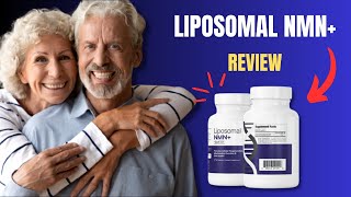 Liposomal NMN+ Reviews - Liposomal NMN+ Side Effects - Liposomal NMN+ Supplement