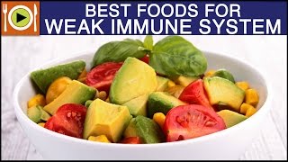 Best Foods for Weak Immune System | Healthy Recipes