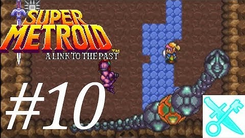 Super Metroid: A Link to the Past Randomizer (Casual playthrough) Part 10