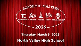 The 2026 Academic Masters Competition - March 5, 2026 at North Valley High School