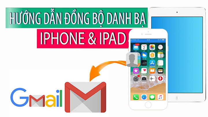 Cách đồng bộ hóa danh bạ iphone với gmail năm 2024