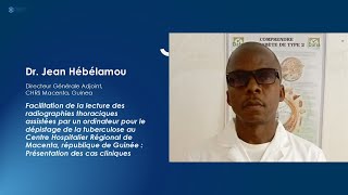 Facilitating computer-assisted reading of chest X-rays for TB screening, CHRS, Guinea