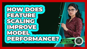 How Does Feature Scaling Improve Model Performance?