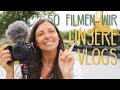 Hinter den Kulissen: So filmen wir unsere Vlogs (Kamera, Mikro, komplettes Setup) • Vlog 257