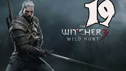 The Witcher 3: Wild Hunt - Gameplay Walkthrough Part 19: Nithral
