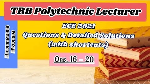 Qns. 16-20 | TRB ECE 2021 | Questions & Detailed Solutions | with shortcuts