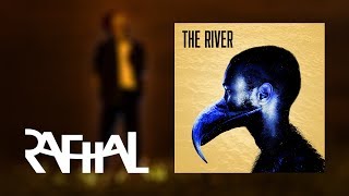 R.a.f.h.a.l. - The River Audio