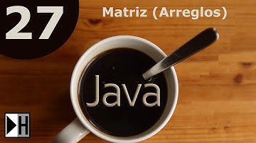 Matriz (Arreglos) en Java [Curso Java NetBeans] [27/33]