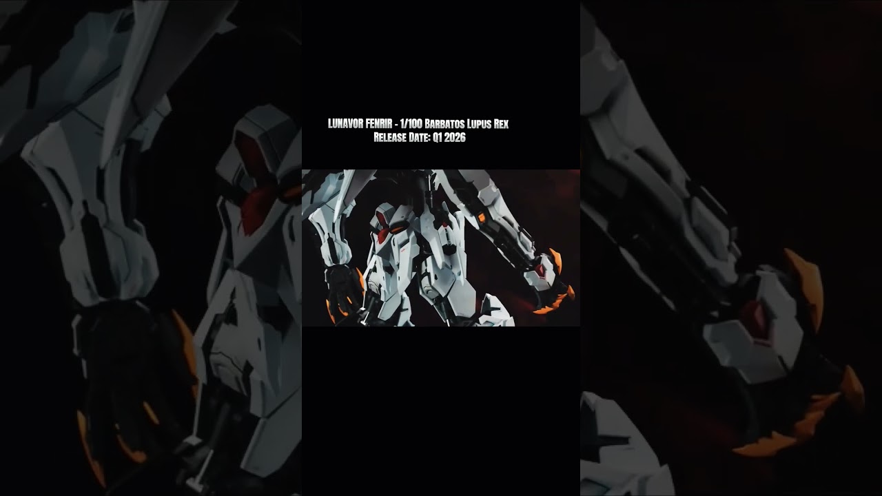 LUNAVOR FENRIR - 1/100 Barbatos Lupus Rex Model Kit #gundam
