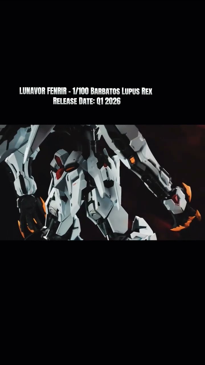 LUNAVOR FENRIR - 1/100 Barbatos Lupus Rex Model Kit #gundam
