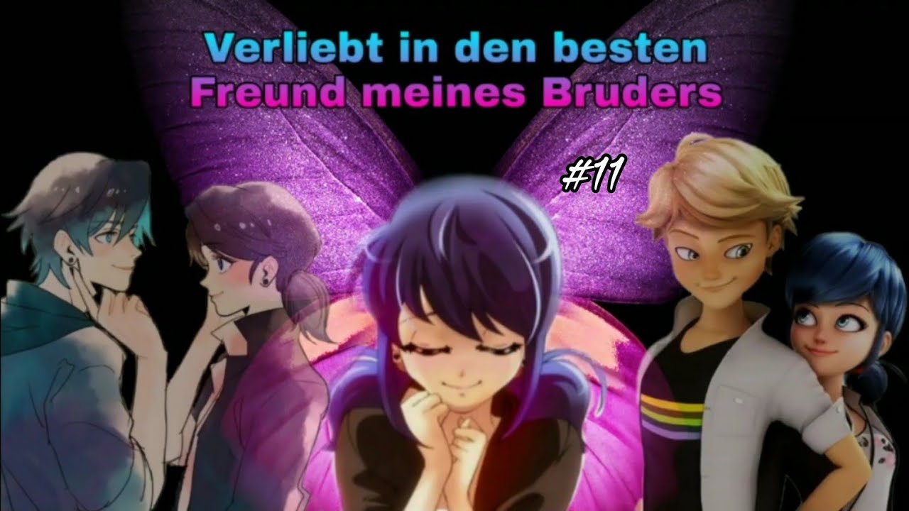 Buch Verliebt In Den Besten Freund Des Bruders Verliebt in den besten Freund meines Bruders #11 (Miraculous LoveStory