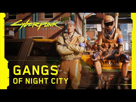 Cyberpunk 2077 ? Gangs of Night City