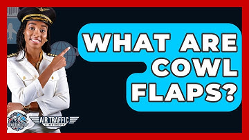 What Are Cowl Flaps? - Air Traffic Insider