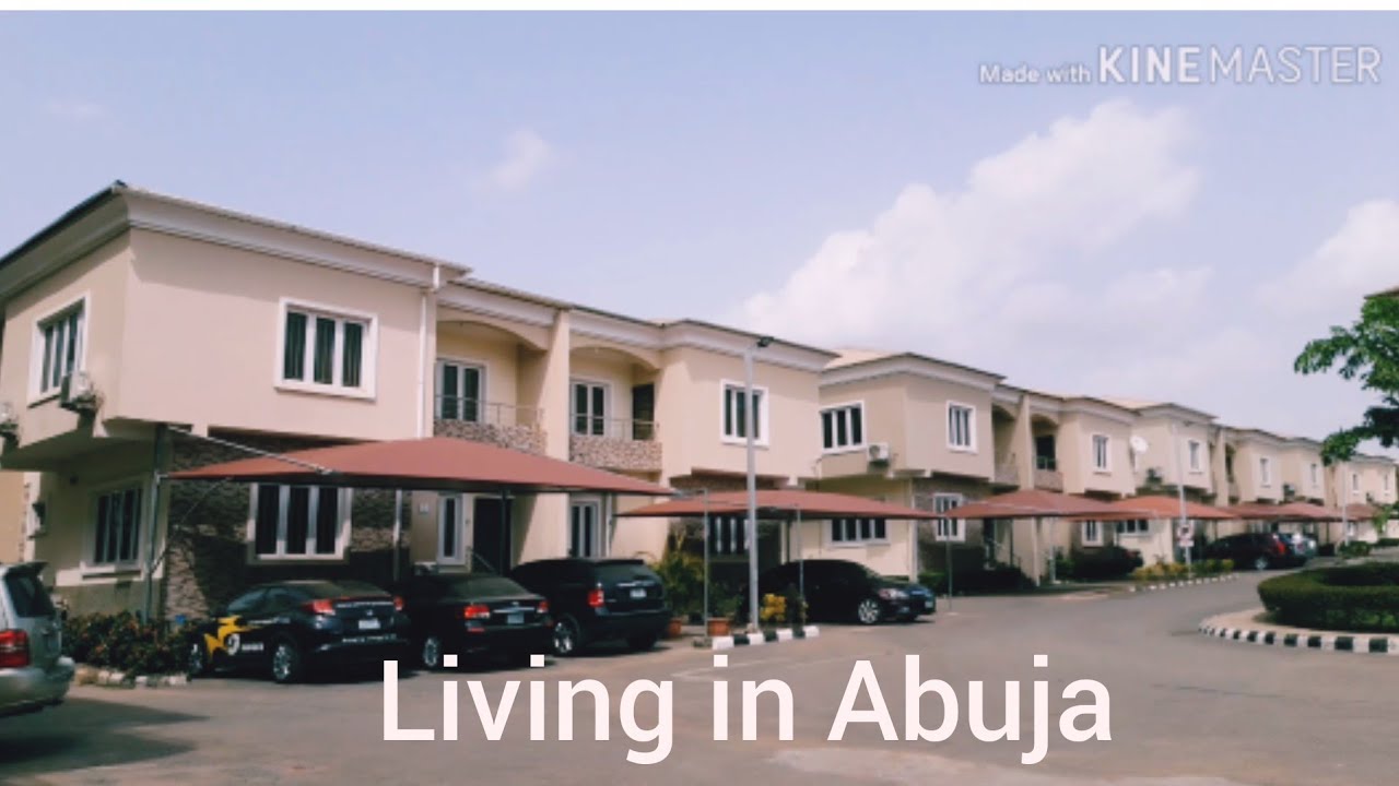 Living in An Abuja Estate The Cost YouTube
