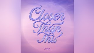 Jimin – Closer Than This (Instrumental)