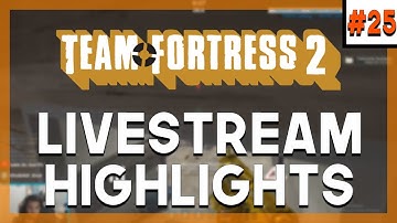 HABIB KRITZKRIEG FAIL! - TF2 Stream Highlights #25