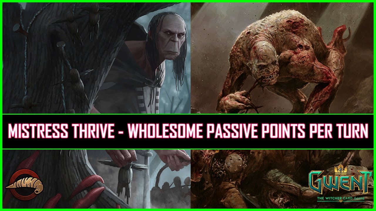 Gwent | Bloody Mistress Thrive - Wholesome Passive Points Per Turn!