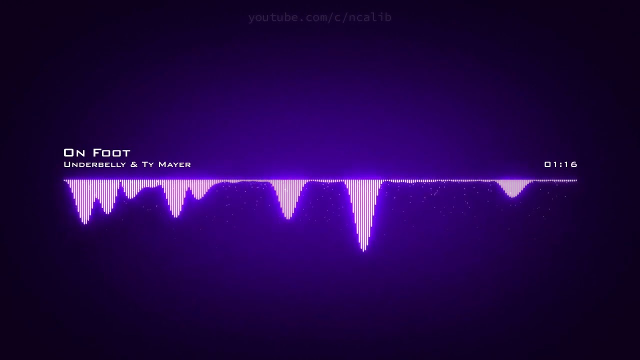 Underbelly & Ty Mayer ♪ On Foot  