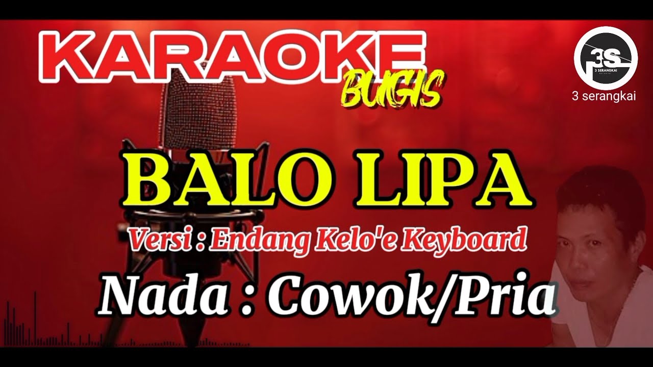 KARAOKE BALO LIPA NADA : COWOK/PRIA (VERSI: ENDANG KELO'E KEYBOARD)
