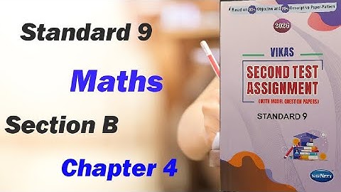 Standard 9 Maths | Vikas Second Test Assignment 2026 | Section B | Chapter 4 | English Medium