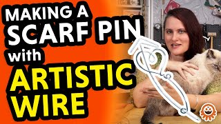 Ep16: How to Make a Scarf Pin with Artistic Wire!!!