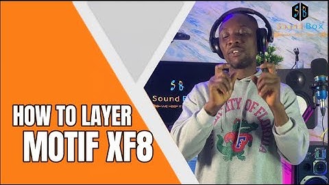 How to layer Motif XF8 and create your own patch on Piano