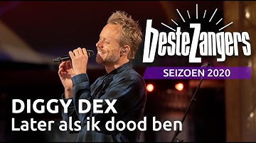 Diggy Dex - Later als ik dood ben | Beste Zangers 2020
