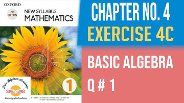 D1 Mathematics (O-Level) || Chapter 4 || Exercise 4C Advanced level Q# 1 || Basic Algebra