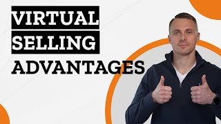 Advantages of Virtual/Remote Selling | SaaS Sales & Sales Training, Virtual Selling Best Practices