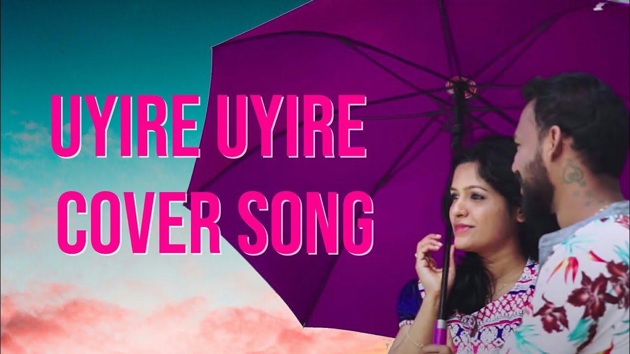 Uyire Uyire Album YouTube