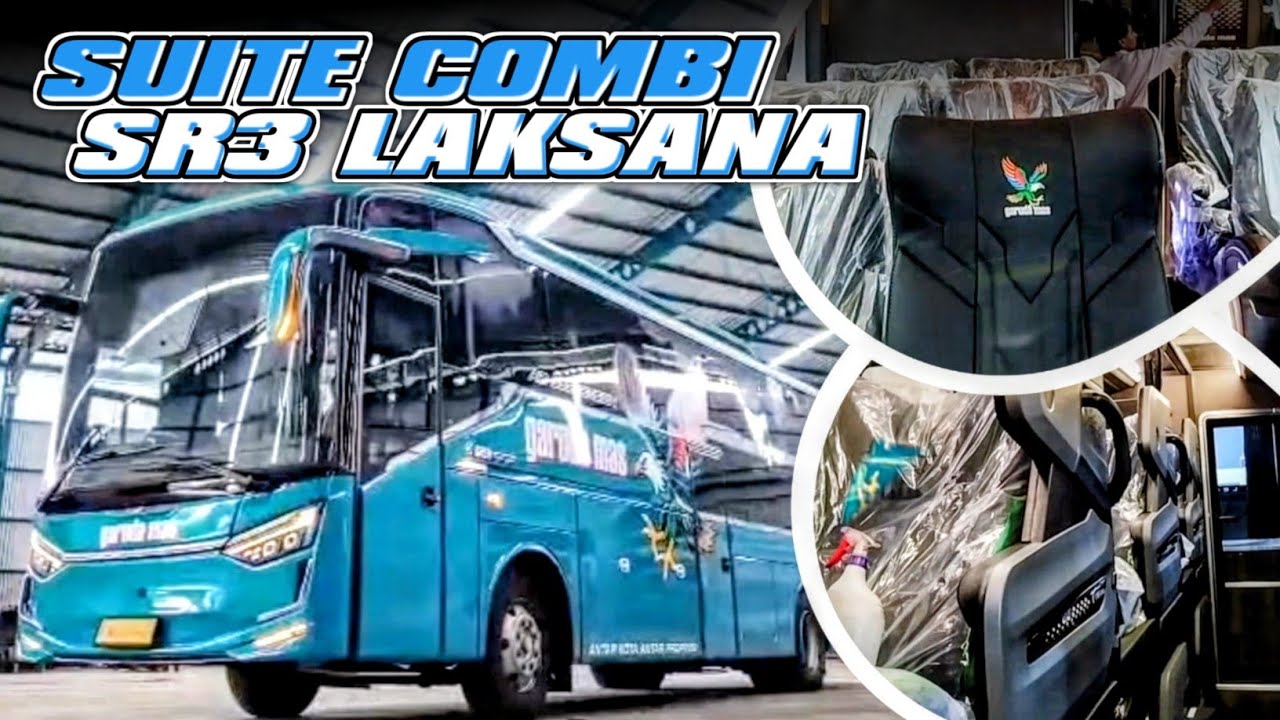 GARUDA MAS SIAPKAN 6 COMBI BUS 😎 2 KELAS DALAM 1 BUS UNTUK 3 TRAYEK ANDALAN