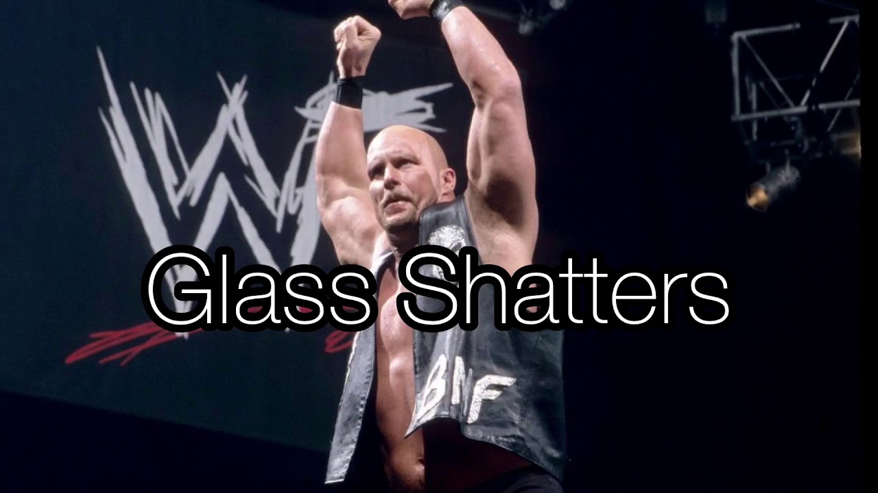 Steve Austin Theme Song “Glass Shatters” (Arena Effect)