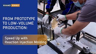 From Prototype to Low-Volume Production: Speed Up with Reaction Injection Molding (RIM)