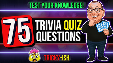 PUB QUIZ | 75 Tricky Trivia Questions | General Knowledge Quiz!