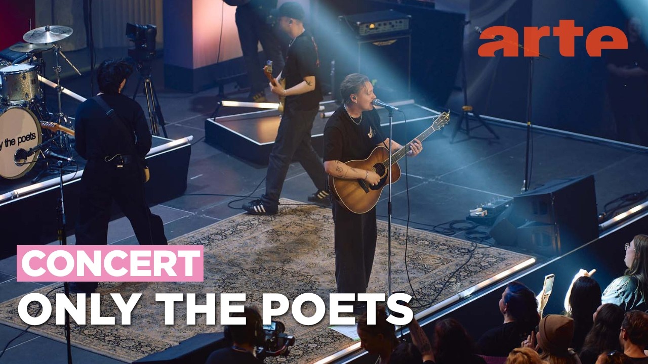 Only The Poets - ARTE Concert