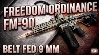 New Freedom Ordinate FM-9D ➡️Belt Fed 9MM⬅️