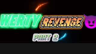 Landeryt Vs Werty I Werty Revenge I Part 2