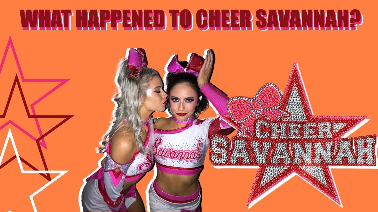 What Happened to Cheer Savannah?