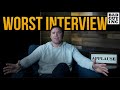 The Worst Interview I've Ever Done...